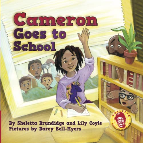 Cover of Cameron Goes to School, showing a smiling girl raising her hand in class.