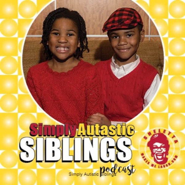 Simply Autastic Siblings podcast cover art